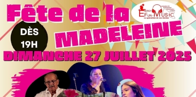 Fête de la Madeleine 2025 - concerts et animations